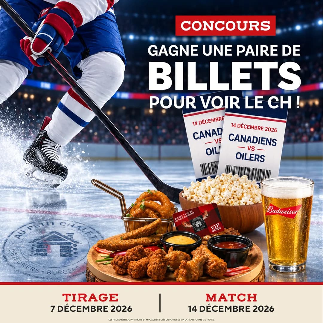 Concours Au Petit Chalet : gagne une paire de billets pour Canadiens vs Oilers le 14 décembre 2026